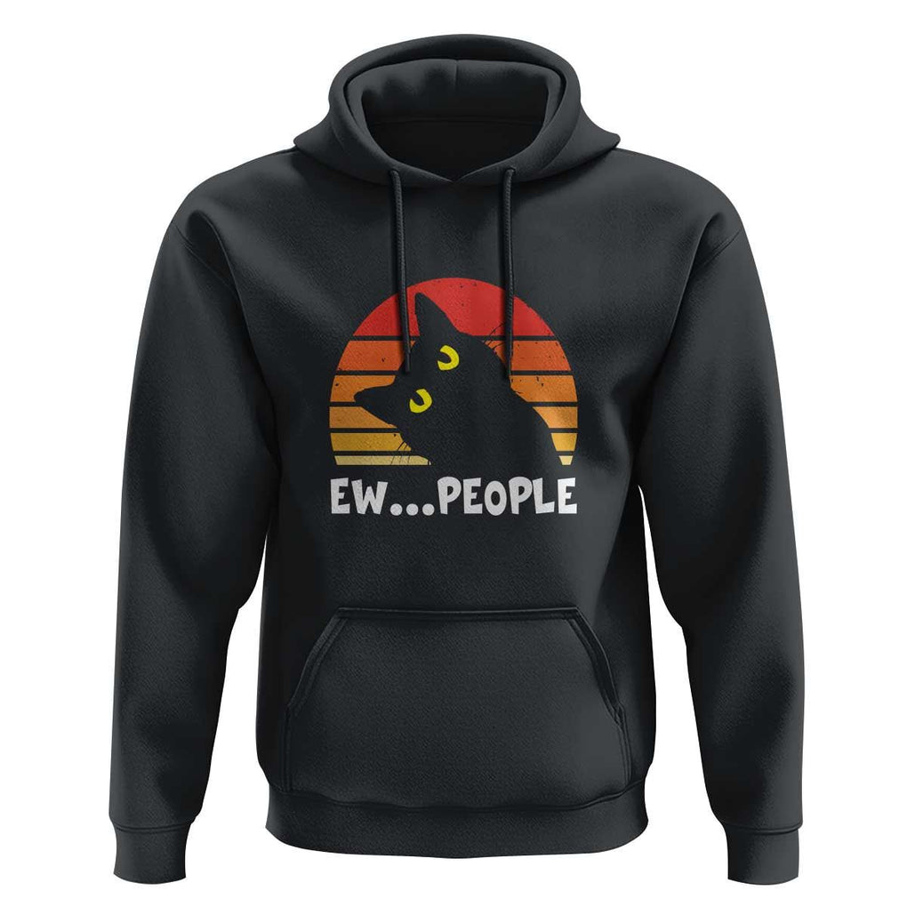 Funny Black Cat Hoodie Eww People Vintage Retro Kitten TS11 Black Print Your Wear