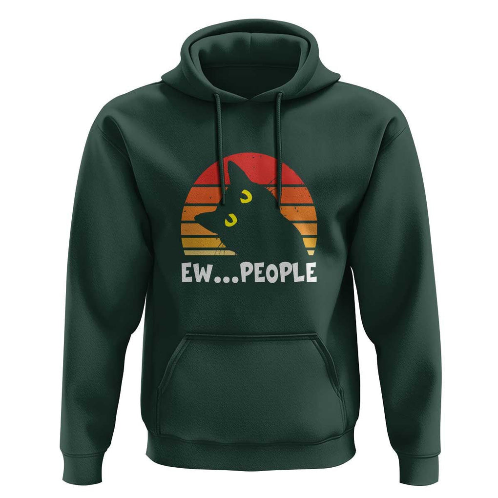 Funny Black Cat Hoodie Eww People Vintage Retro Kitten TS11 Dark Forest Green Print Your Wear