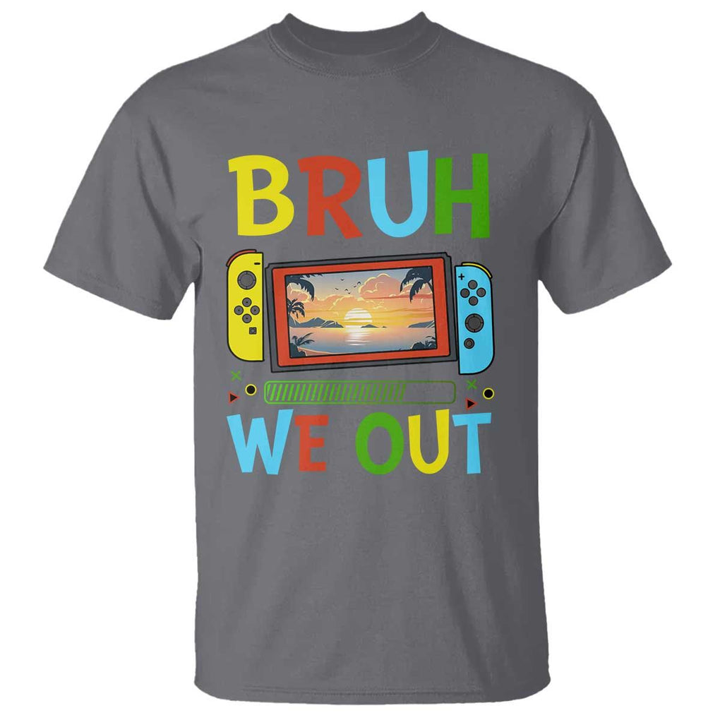 Summer Vacation T Shirt Bruh We Out Game Console Happy Last Day Of School TS11 Charcoal Print Your Wear