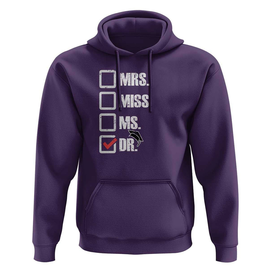 Funny Doctorate Graduation Hoodie Mrs Miss Miss Dr EdD Doctor of Education TS11 Purple Print Your Wear