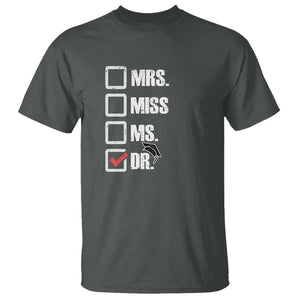 Funny Doctorate Graduation T Shirt Mrs Miss Miss Dr EdD Doctor of Education TS11 Dark Heather Print Your Wear