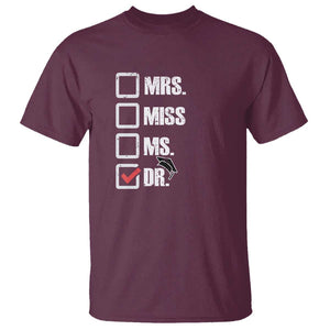 Funny Doctorate Graduation T Shirt Mrs Miss Miss Dr EdD Doctor of Education TS11 Maroon Print Your Wear