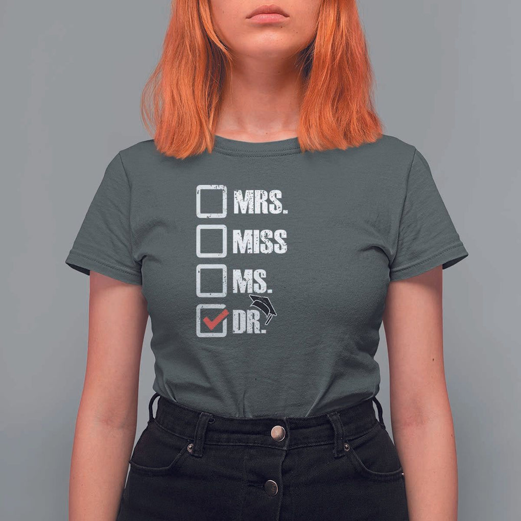 Funny Doctorate Graduation T Shirt For Women Mrs Miss Miss Dr EdD Doctor of Education TS11 Dark Heather Print Your Wear