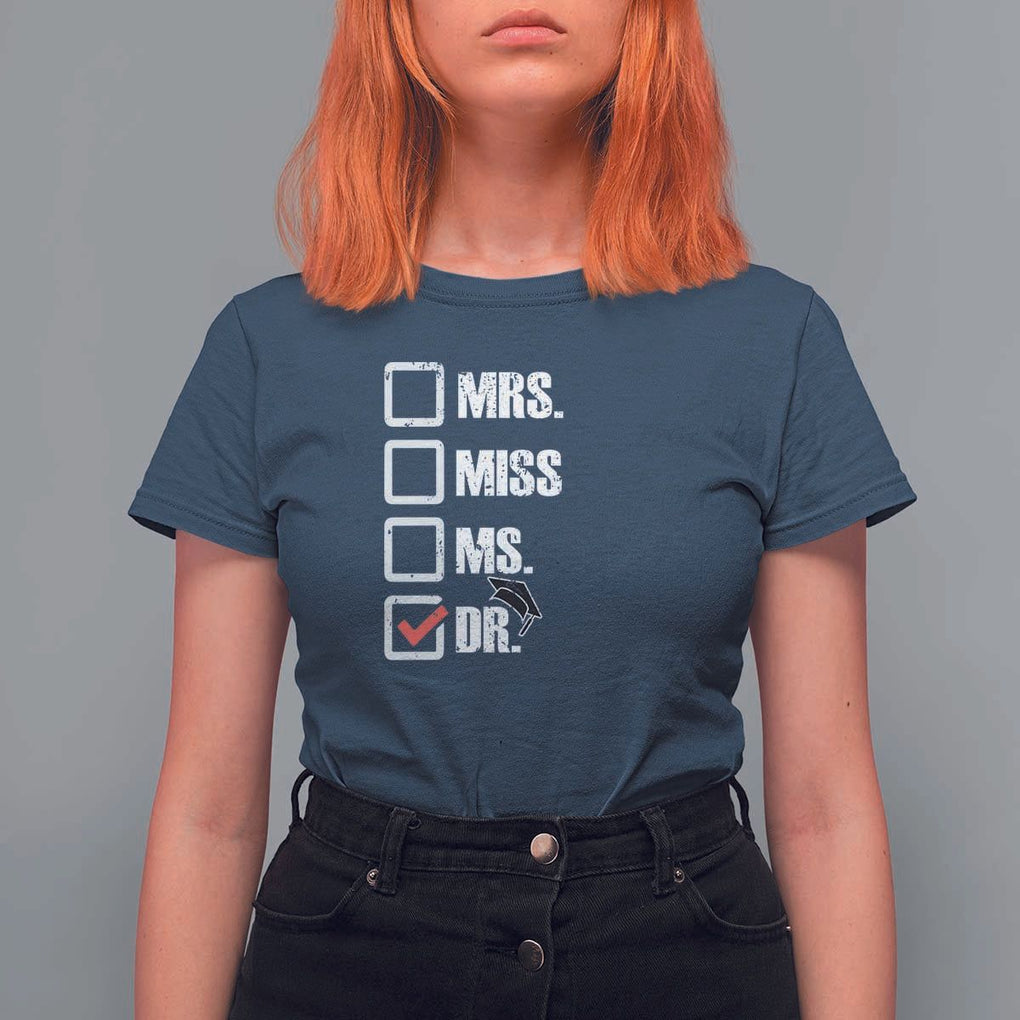 Funny Doctorate Graduation T Shirt For Women Mrs Miss Miss Dr EdD Doctor of Education TS11 Navy Print Your Wear