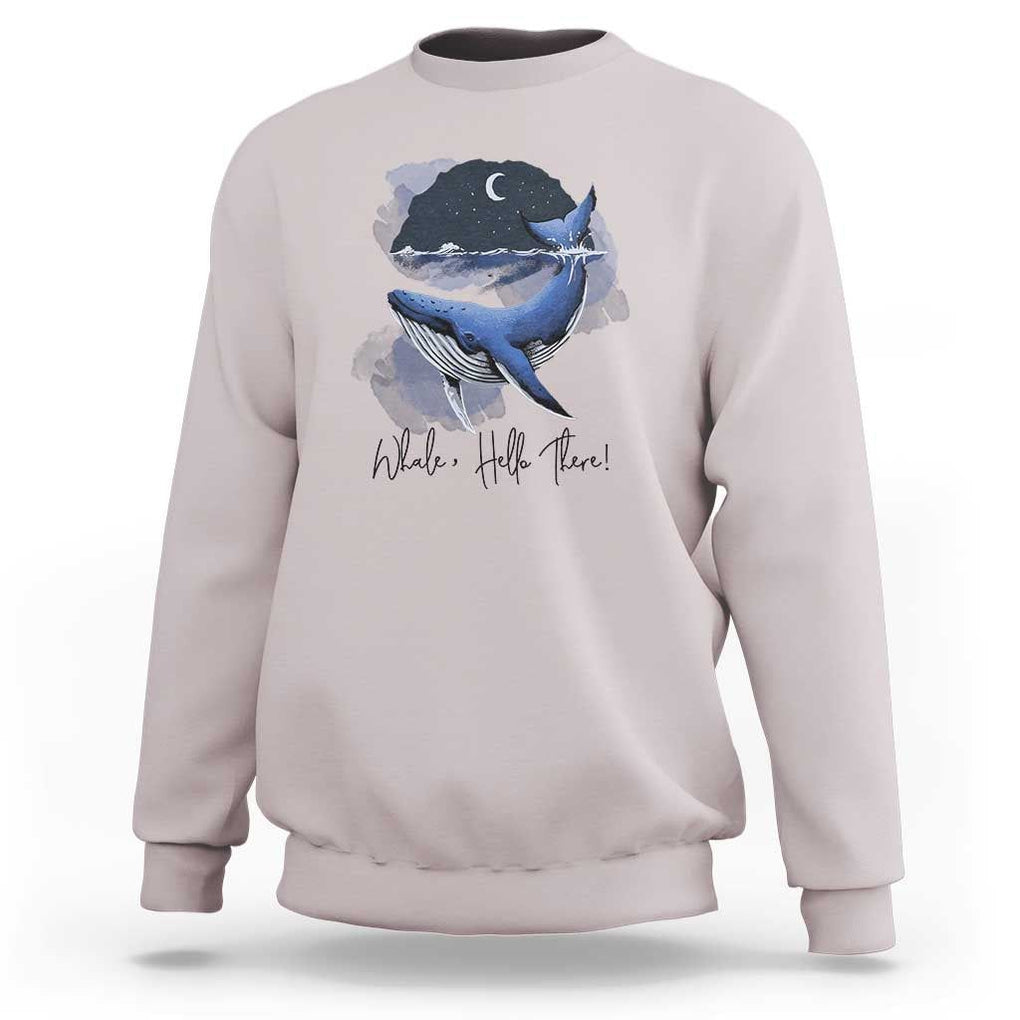 52-Hertz Whale Lover Sweatshirt Hello There Marine Biologist TS11 Ice Gray Print Your Wear