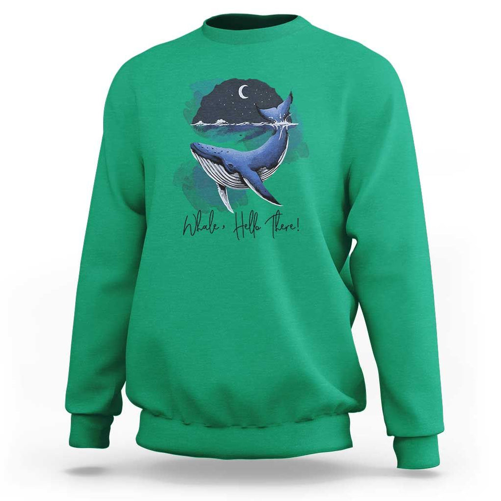 52-Hertz Whale Lover Sweatshirt Hello There Marine Biologist TS11 Irish Green Print Your Wear