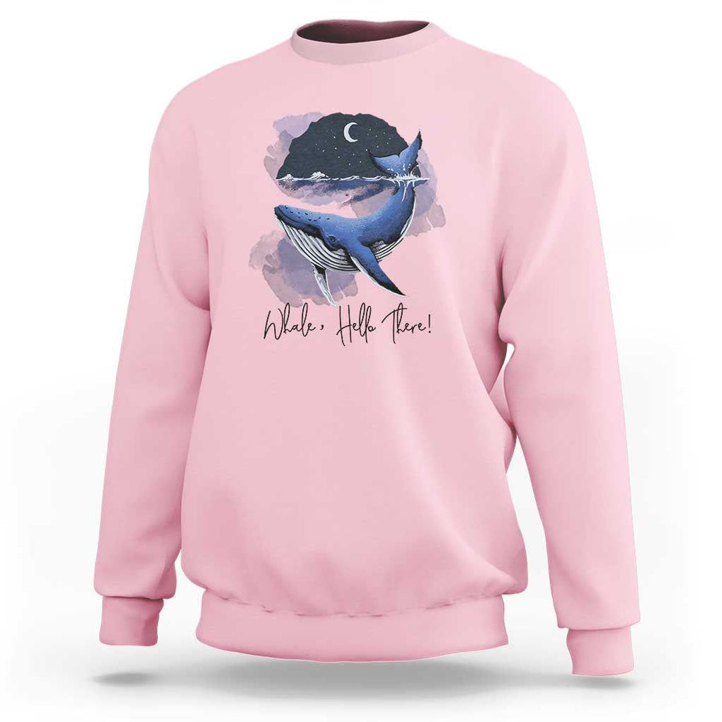 52-Hertz Whale Lover Sweatshirt Hello There Marine Biologist TS11 Light Pink Print Your Wear