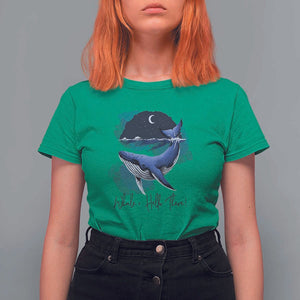 52-Hertz Whale Lover T Shirt For Women Hello There Marine Biologist TS11 Irish Green Print Your Wear