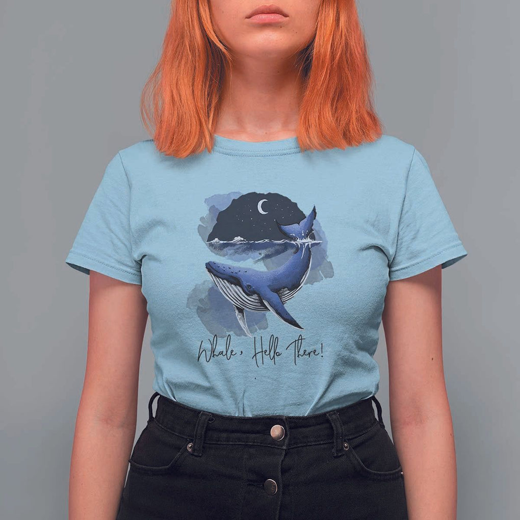 52-Hertz Whale Lover T Shirt For Women Hello There Marine Biologist TS11 Light Blue Print Your Wear