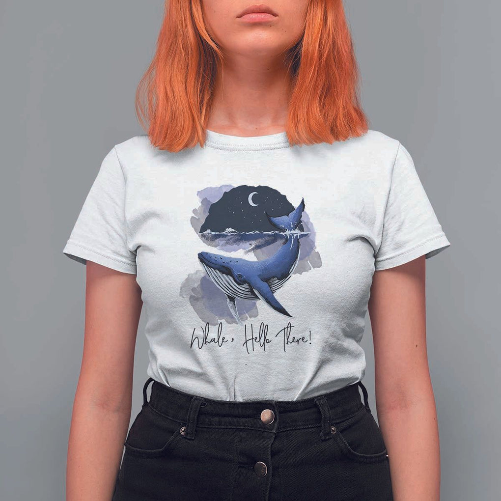 52-Hertz Whale Lover T Shirt For Women Hello There Marine Biologist TS11 White Print Your Wear