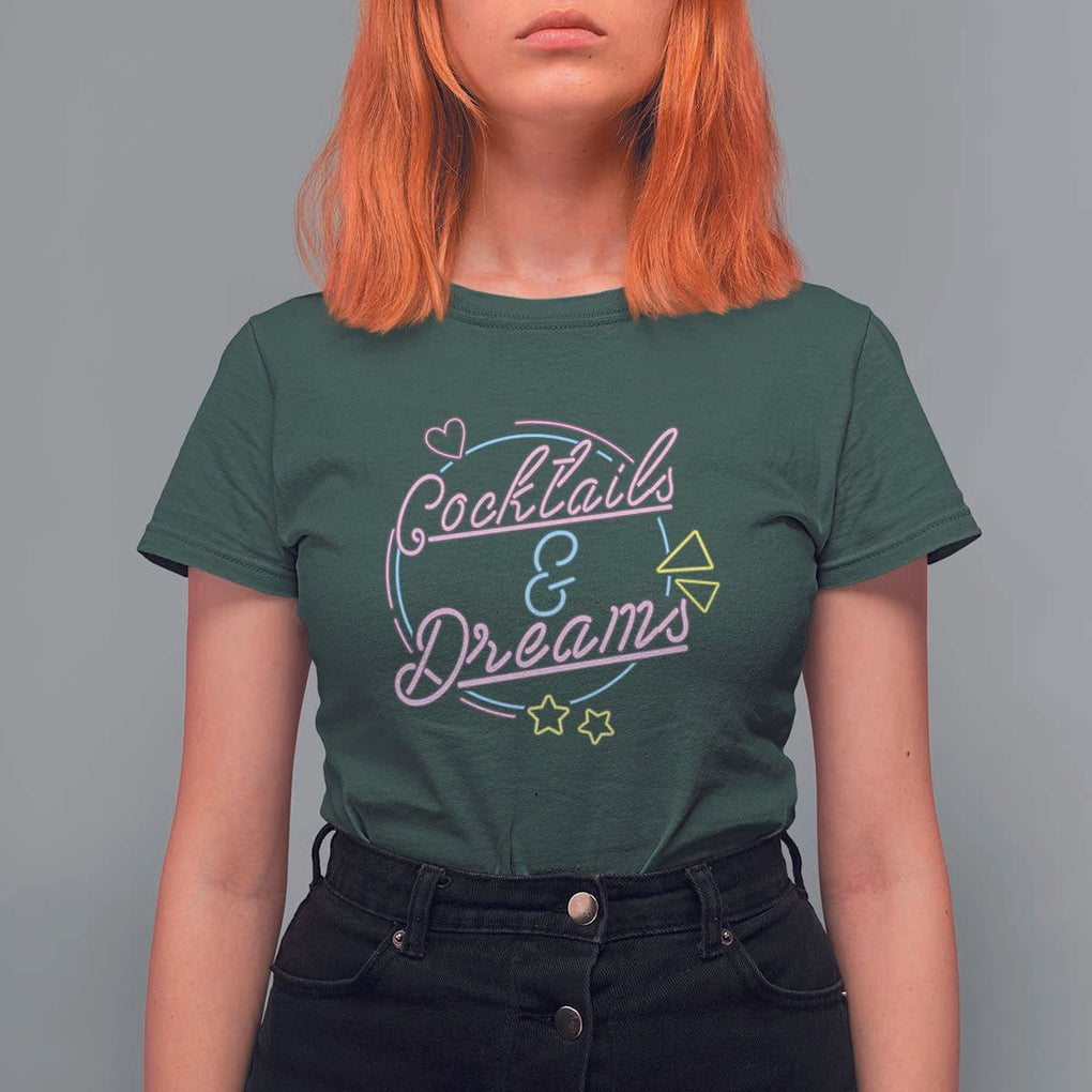 80s Vintage Style T Shirt For Women Cocktails And Dreams Neon Sign Summer Vibe TS11 Dark Forest Green Print Your Wear