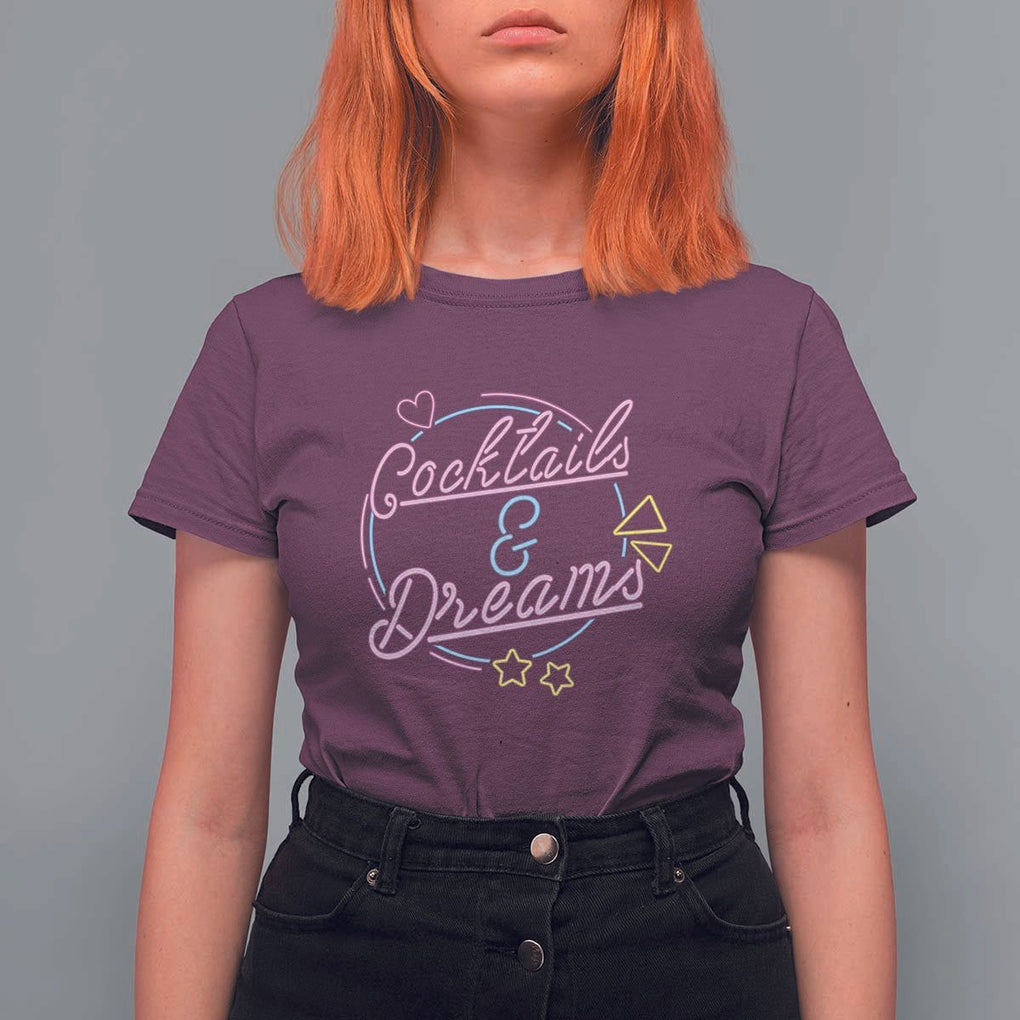 80s Vintage Style T Shirt For Women Cocktails And Dreams Neon Sign Summer Vibe TS11 Maroon Print Your Wear
