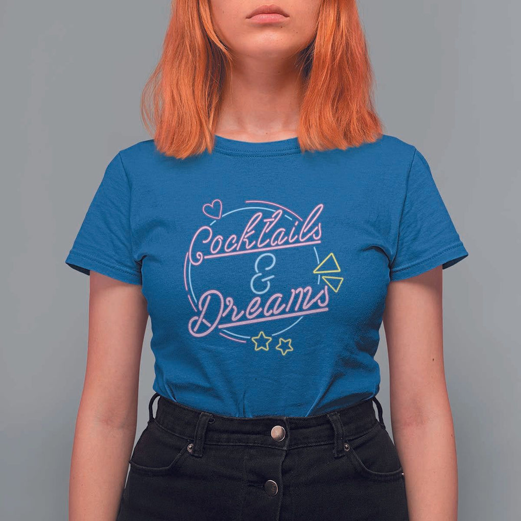 80s Vintage Style T Shirt For Women Cocktails And Dreams Neon Sign Summer Vibe TS11 Royal Blue Print Your Wear