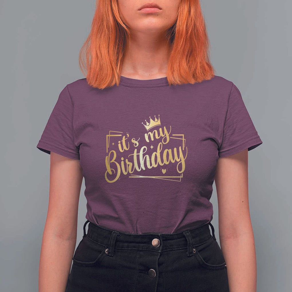 It's My Birthday Party T Shirt For Women B-day Squad Crown TS11 Maroon Print Your Wear