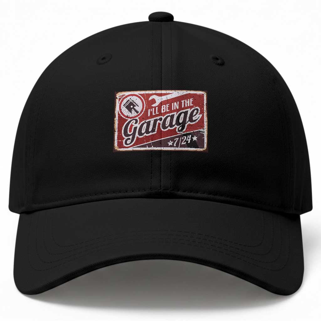 Funny I Will Be In The Garage Baseball Cap Car Mechanic Metal Sign
