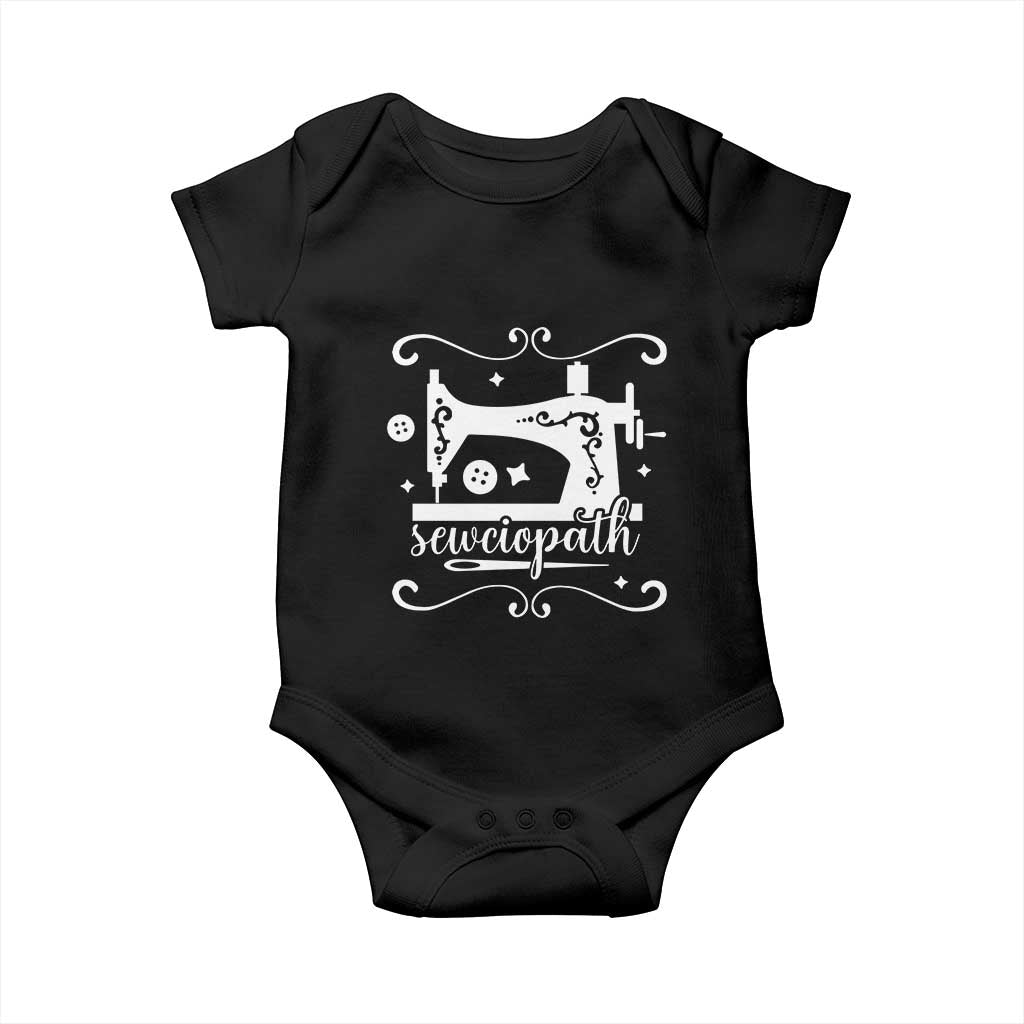 Sewing Lover Baby Onesie Sewciopath Quilter Sewing Machine TS11 Black Print Your Wear