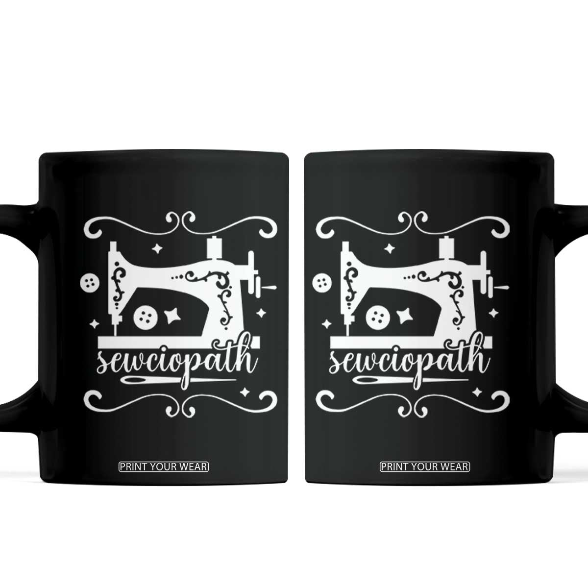 Sewing Lover Coffee Mug Sewciopath Quilter Sewing Machine TS11 Black Print Your Wear