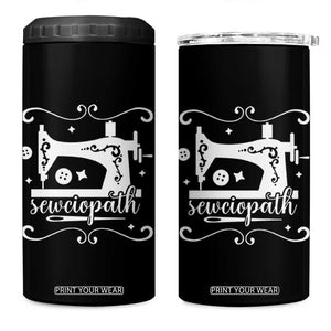Sewing Lover 4 in 1 Can Cooler Tumbler Sewciopath Quilter Sewing Machine TS11 One Size: 16 oz Black Print Your Wear