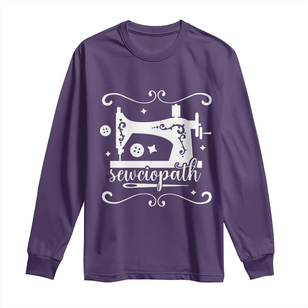 Sewing Lover Long Sleeve Shirt Sewciopath Quilter Sewing Machine TS11 Purple Print Your Wear