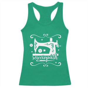 Sewing Lover Racerback Tank Top Sewciopath Quilter Sewing Machine TS11 Irish Green Print Your Wear