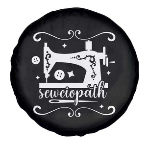 Sewing Lover Spare Tire Cover Sewciopath Quilter Sewing Machine TS11 Print Your Wear