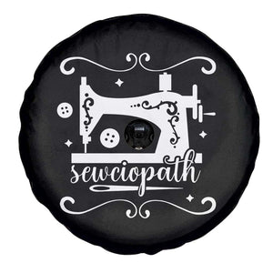 Sewing Lover Spare Tire Cover Sewciopath Quilter Sewing Machine TS11 Print Your Wear