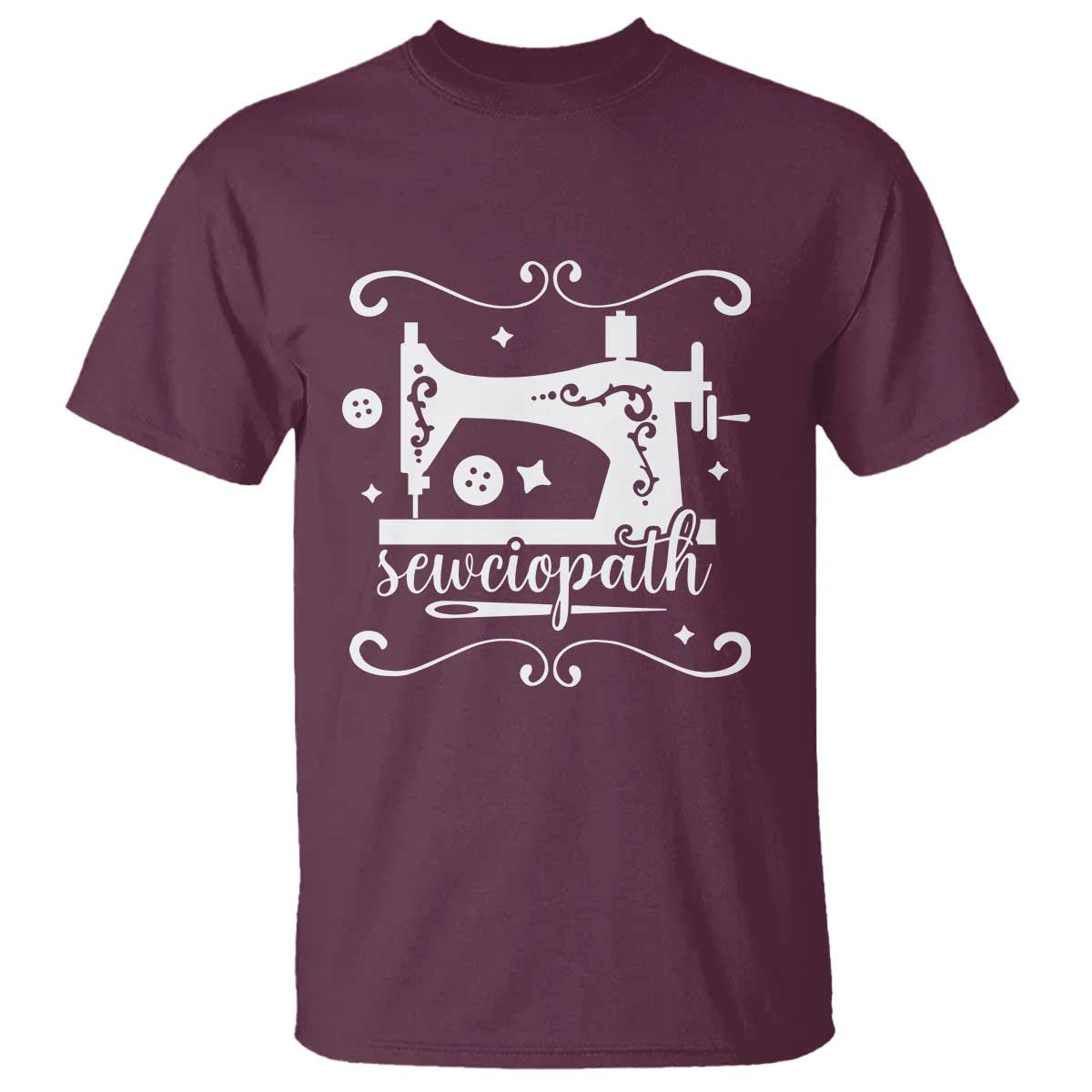 Sewing Lover T Shirt Sewciopath Quilter Sewing Machine TS11 Maroon Print Your Wear