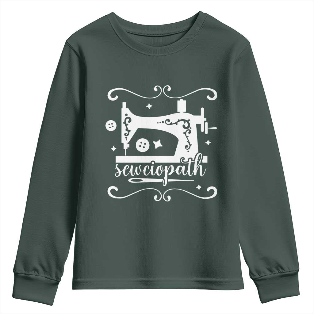 Sewing Lover Youth Sweatshirt Sewciopath Quilter Sewing Machine TS11 Dark Forest Green Print Your Wear
