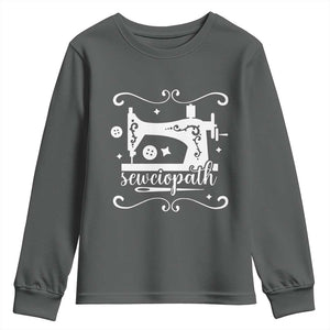 Sewing Lover Youth Sweatshirt Sewciopath Quilter Sewing Machine TS11 Dark Heather Print Your Wear