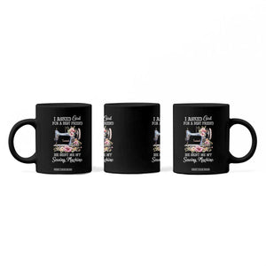 Funny Sewing Lover Coffee Mug I Asked God For A Best Friend He Sent Me My Sewing Machine TS11 Print Your Wear