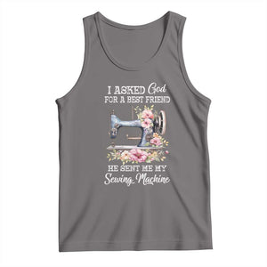 Funny Sewing Lover Tank Top I Asked God For A Best Friend He Sent Me My Sewing Machine TS11 Deep Heather Print Your Wear