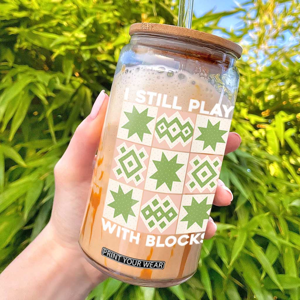 Funny Quilting Sewing Lover Glass Can I Still Play With Blocks Quilter TS11 Black Print Your Wear