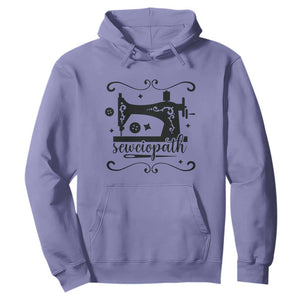 Sewing Lover Hoodie Sewciopath Quilter Seamstress TS11 Violet Print Your Wear