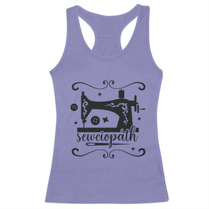Sewing Lover Racerback Tank Top Sewciopath Quilter Seamstress TS11 Violet Print Your Wear