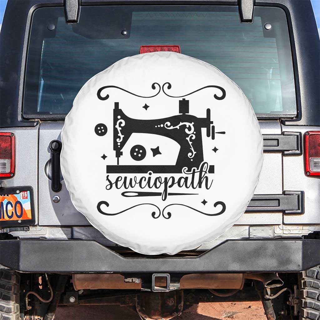 Sewing Lover Spare Tire Cover Sewciopath Quilter Seamstress TS11 No hole White Print Your Wear