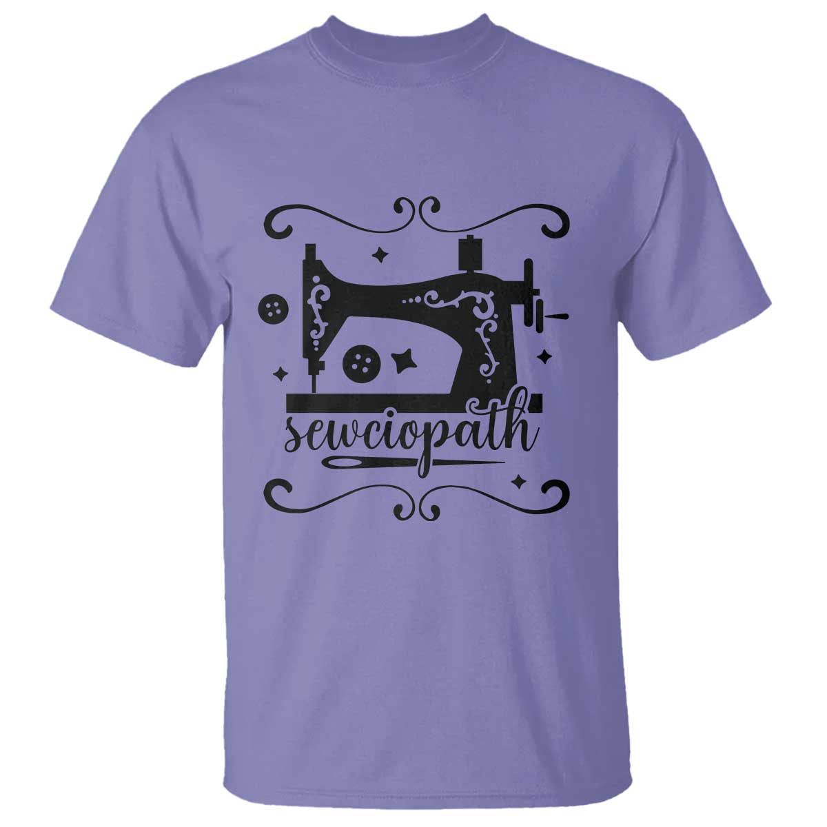 Sewing Lover T Shirt Sewciopath Quilter Seamstress TS11 Violet Print Your Wear