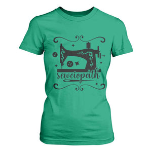 Sewing Lover T Shirt For Women Sewciopath Quilter Seamstress TS11 Irish Green Print Your Wear