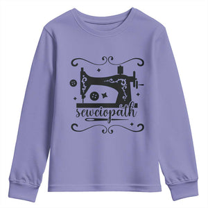 Sewing Lover Youth Sweatshirt Sewciopath Quilter Seamstress TS11 Violet Print Your Wear