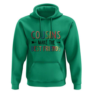 Funny Cousin Crew Hoodie Cousins Make The Best Friends Family Matching TS11 Irish Green Print Your Wear