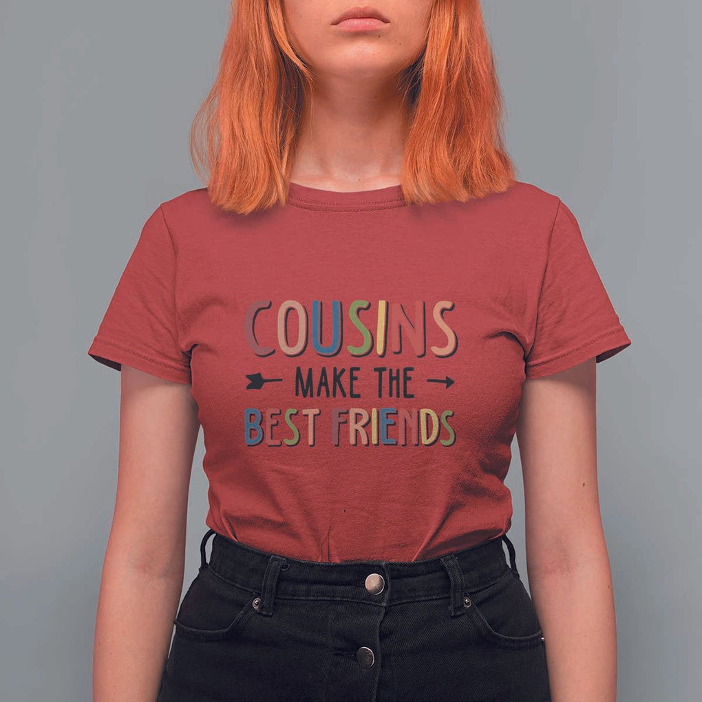 Funny Cousin Crew T Shirt For Women Cousins Make The Best Friends Family Matching TS11 Red Print Your Wear