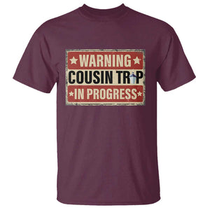 Funny Warning Cousin Trip In Progress T Shirt Vacation Family Matching Toddler Squad Vintage Cruise TS11 Maroon Print Your Wear
