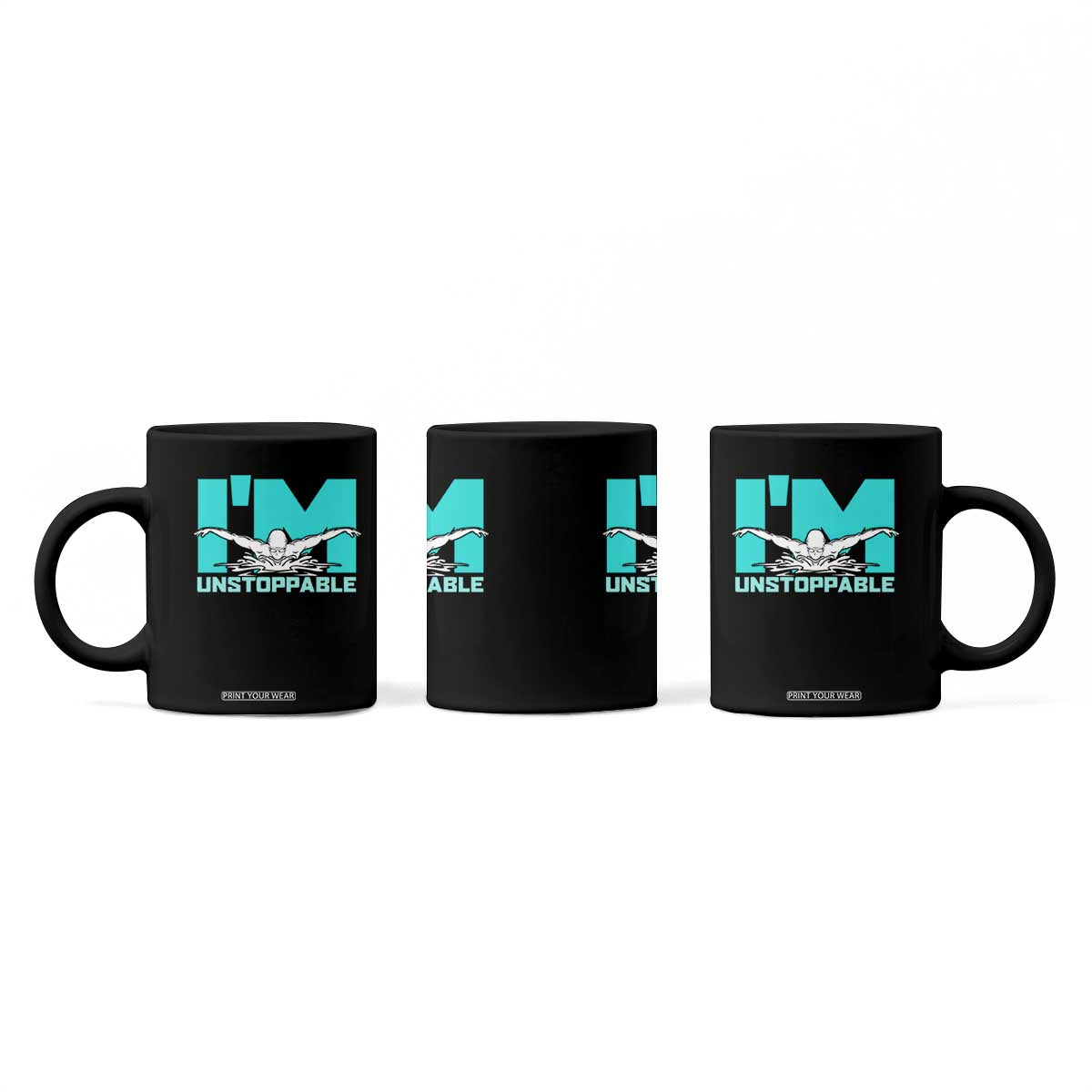 Funny Swimming Coffee Mug I'm Unstoppable Swim Cool Practice Butterfly Swimming TS11 Print Your Wear