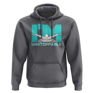 Funny Swimming Hoodie I'm Unstoppable Swim Cool Practice Butterfly Swimming TS11 Charcoal Print Your Wear