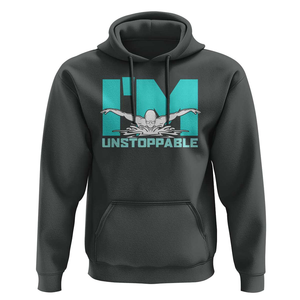 Funny Swimming Hoodie I'm Unstoppable Swim Cool Practice Butterfly Swimming TS11 Dark Heather Print Your Wear
