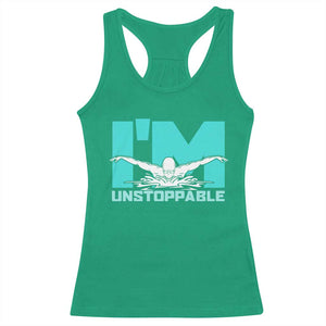 Funny Swimming Racerback Tank Top I'm Unstoppable Swim Cool Practice Butterfly Swimming TS11 Irish Green Print Your Wear