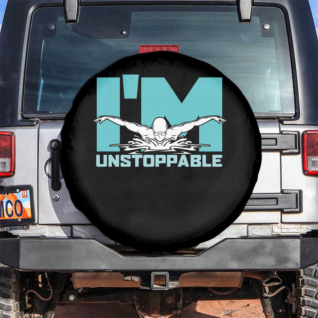 Funny Swimming Spare Tire Cover I'm Unstoppable Swim Cool Practice Butterfly Swimming TS11 No hole Black Print Your Wear