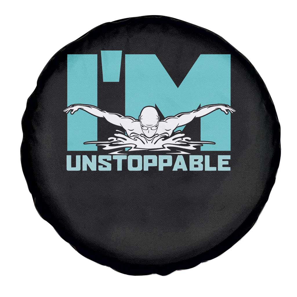 Funny Swimming Spare Tire Cover I'm Unstoppable Swim Cool Practice Butterfly Swimming TS11 Print Your Wear