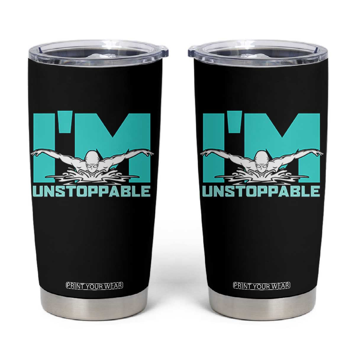 Funny Swimming Tumbler Cup I'm Unstoppable Swim Cool Practice Butterfly Swimming TS11 Black Print Your Wear