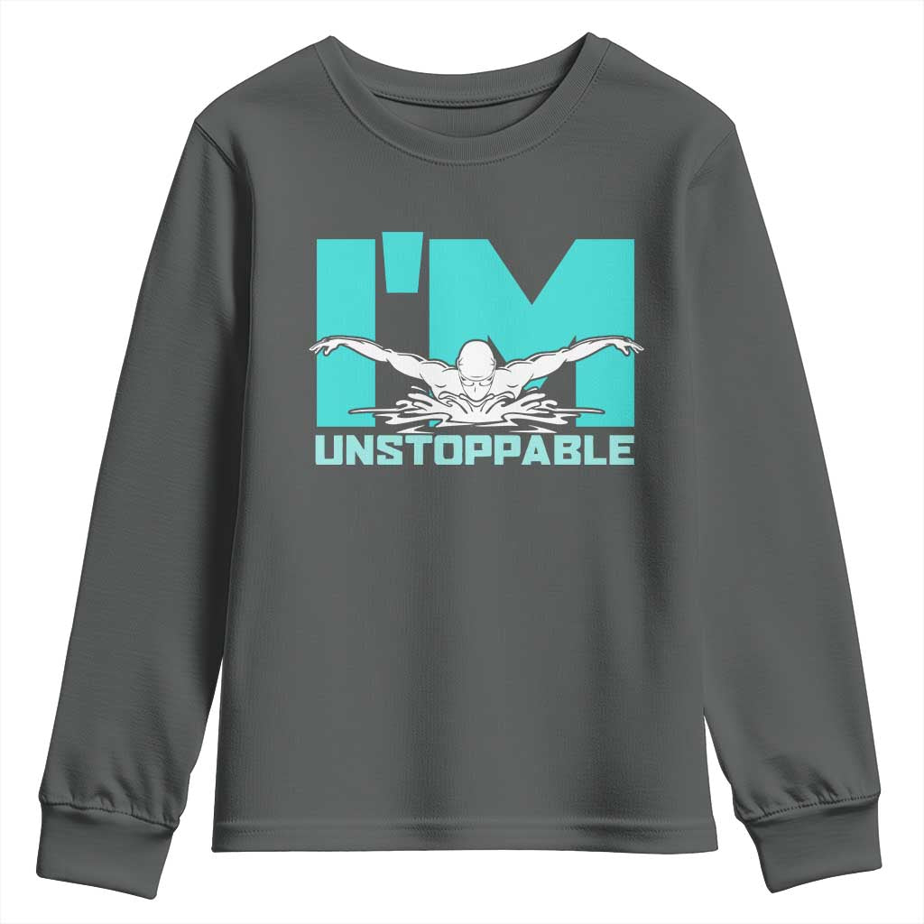 Funny Swimming Youth Sweatshirt I'm Unstoppable Swim Cool Practice Butterfly Swimming TS11 Dark Heather Print Your Wear