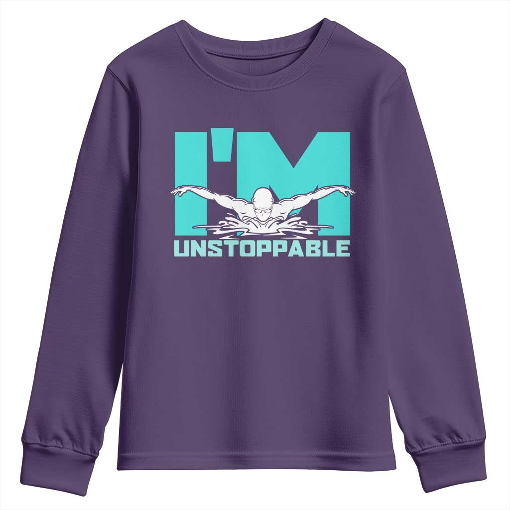 Funny Swimming Youth Sweatshirt I'm Unstoppable Swim Cool Practice Butterfly Swimming TS11 Purple Print Your Wear
